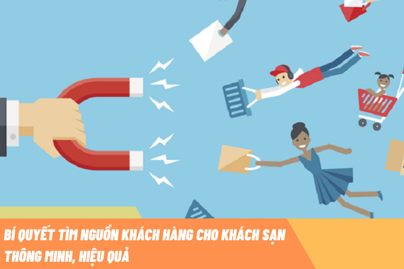 Minh Minh Nam Hotel Cần Thơ, bi-quyet-tim-nguon-khach-hang-cho-khach-san-hieu-qua